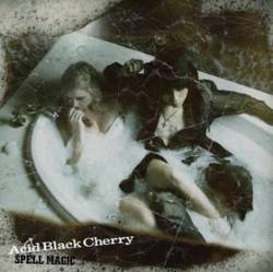 Acid Black Cherry : Spell Magic